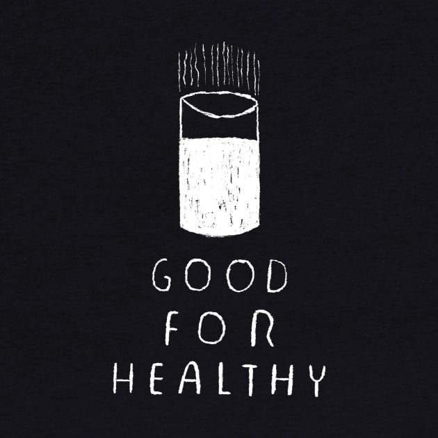 good for healthy by Louisros